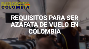 Requisitos para ser Azafata de vuelo en Colombia