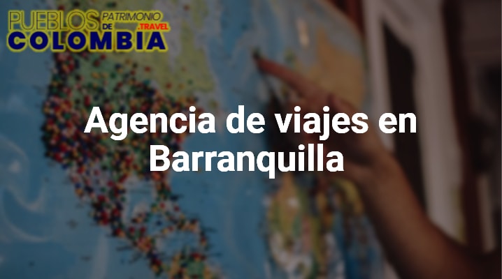 Agencia de viajes en Barranquilla