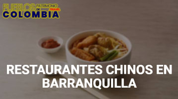 Restaurantes Chinos en Barranquilla