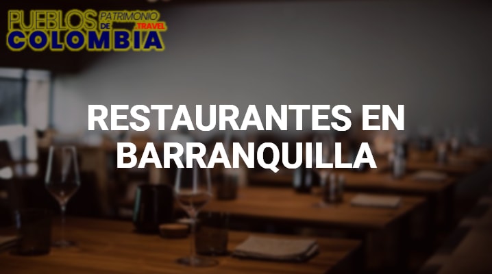 Restaurantes en Barranquilla