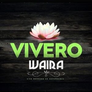Vivero Waira