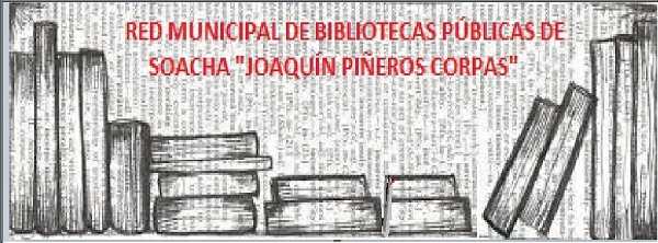 Biblioteca Pública Municipal de Soacha Joaquín Piñeros