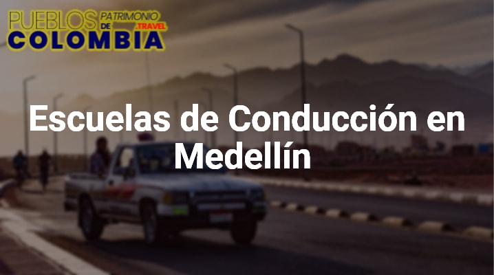 Escuelas de Conducción en Medellín