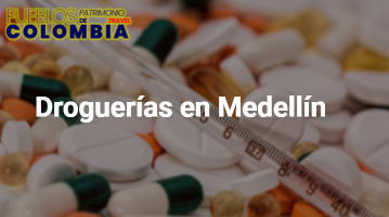 Droguerías en Medellín